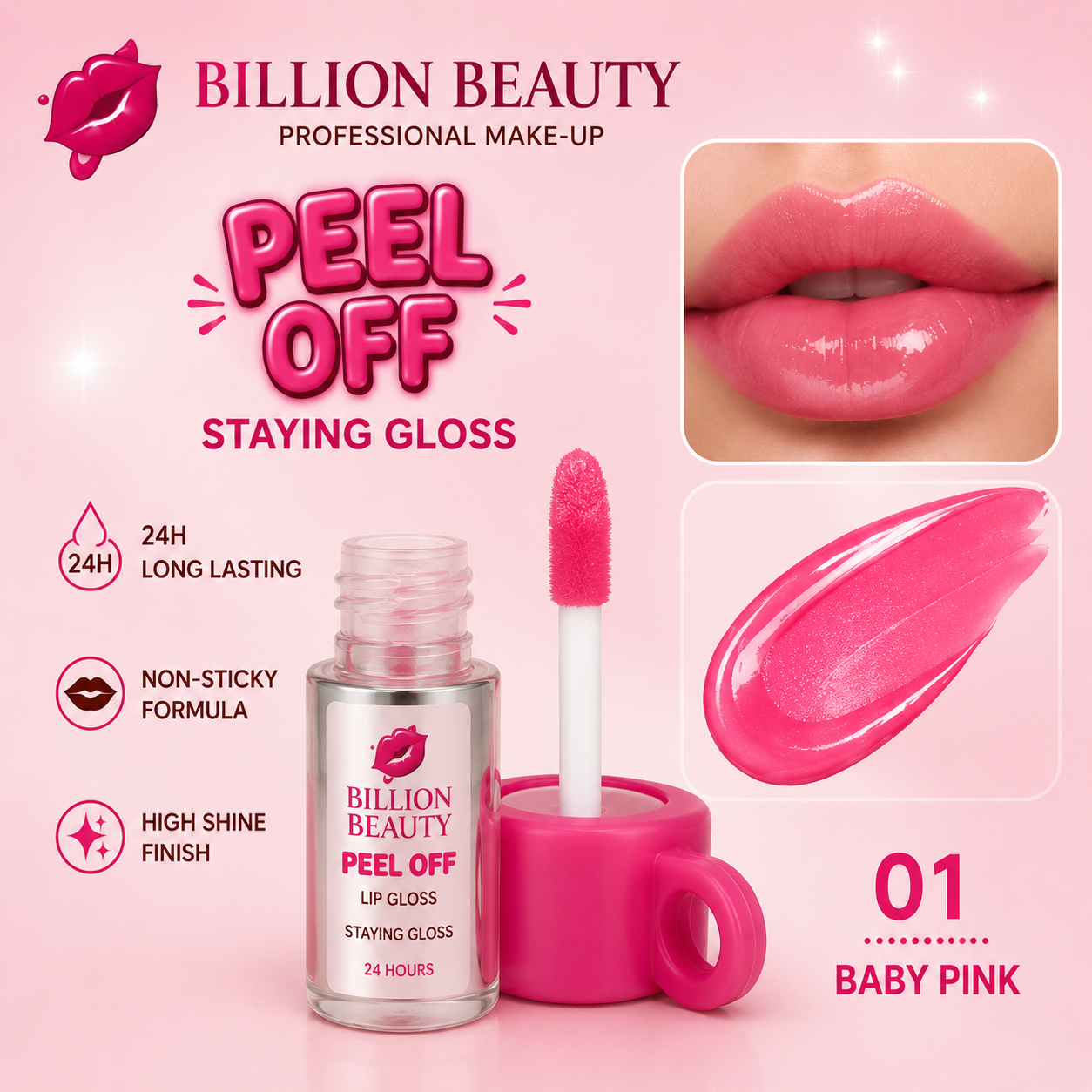 Billion Beauty Peel Off Staying Gloss in shade 01 Baby Pink, shown in a clear bottle with a bright pink doe-foot applicator and a pink cup-shaped cap, on a pink background with a lip close-up and gloss swatch.