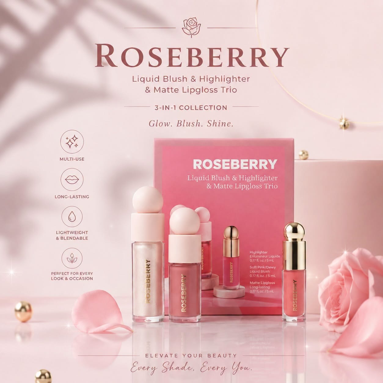 Roseberry 3-in-1 liquid blush, highlighter, and matte lipgloss trio set in a soft pink studio setting with rose petals and decorative shadows. The set includes a pink product box, a clear gloss bottle with a pink cap, a liquid blush tube, and a highlighter tube with gold detailing.